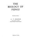 The biology of fungi /