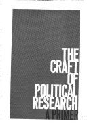 The craft of political research: a primer /