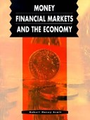 Money, financial markets, and the economy /