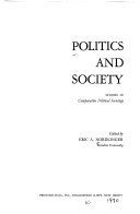 Politics and society : studies in comparative political sociology /