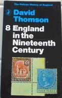England in the nineteenth century, 1815-1914 /