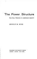 The power structure : political process in American society /