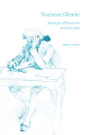 Rousseau's reader : strategies of persuasion and education /
