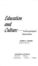 Education and culture : anthropological approaches /