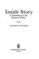 Inside story : a documentary of the pursuit of power /