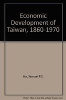 Economic development of Taiwan, 1860-1970 /