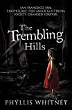 The trembling hills /