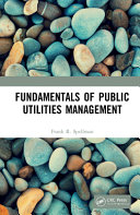 Fundamentals of public utilities management /
