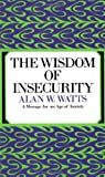 The wisdom of insecurity /