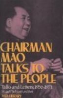 Chairman Mao talks to the people : talks and letters, 1956-71 /