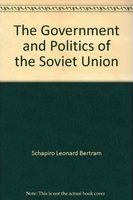 The government and politics of the Soviet Union /