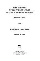 The history of contract labor in the Hawaiian Islands /