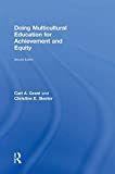 Doing multicultural education for achievement and equity /