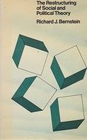 The restructuring of social and political theory /