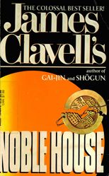 Noble house : a novel of contemporary Hong Kong /