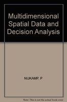 Multidimensional spatial data and decision analysis /
