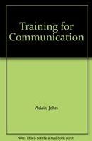 Training for communication /