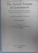 The second treatise of government : (An essay concerning the true original, extent and end of civil government) and A letter concerning toleration /