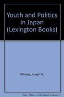 Youth and politics in Japan /
