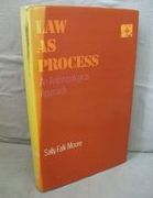 Law as process : an anthropological approach /