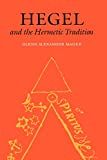 Hegel and the hermetic tradition /