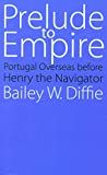 Prelude to empire: portugal overseas before henry the navigator /