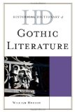 Historical dictionary of gothic literature /
