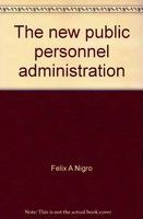 The new public personnel administration /
