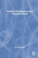 Artificial intelligence and playable media /
