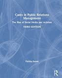 Cases in public relations management : the rise of social media and activism /
