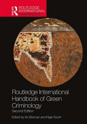 Routledge international handbook of green criminology /