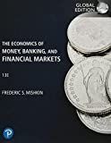 The economics of money, banking, and financial markets /