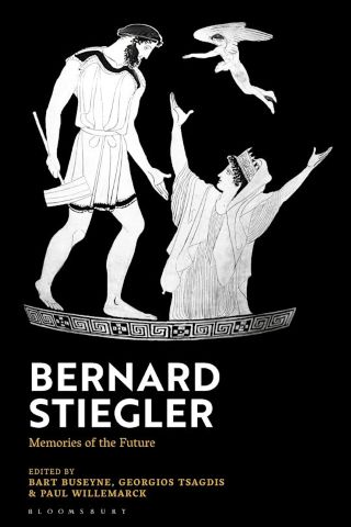 Bernard Stiegler : memories of the future /