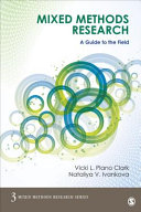 Mixed methods research : a guide to the field /