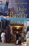 Order at the bazaar : power and trade in Central Asia /