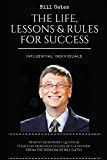 Bill Gates : the life, lessons & rules for success.