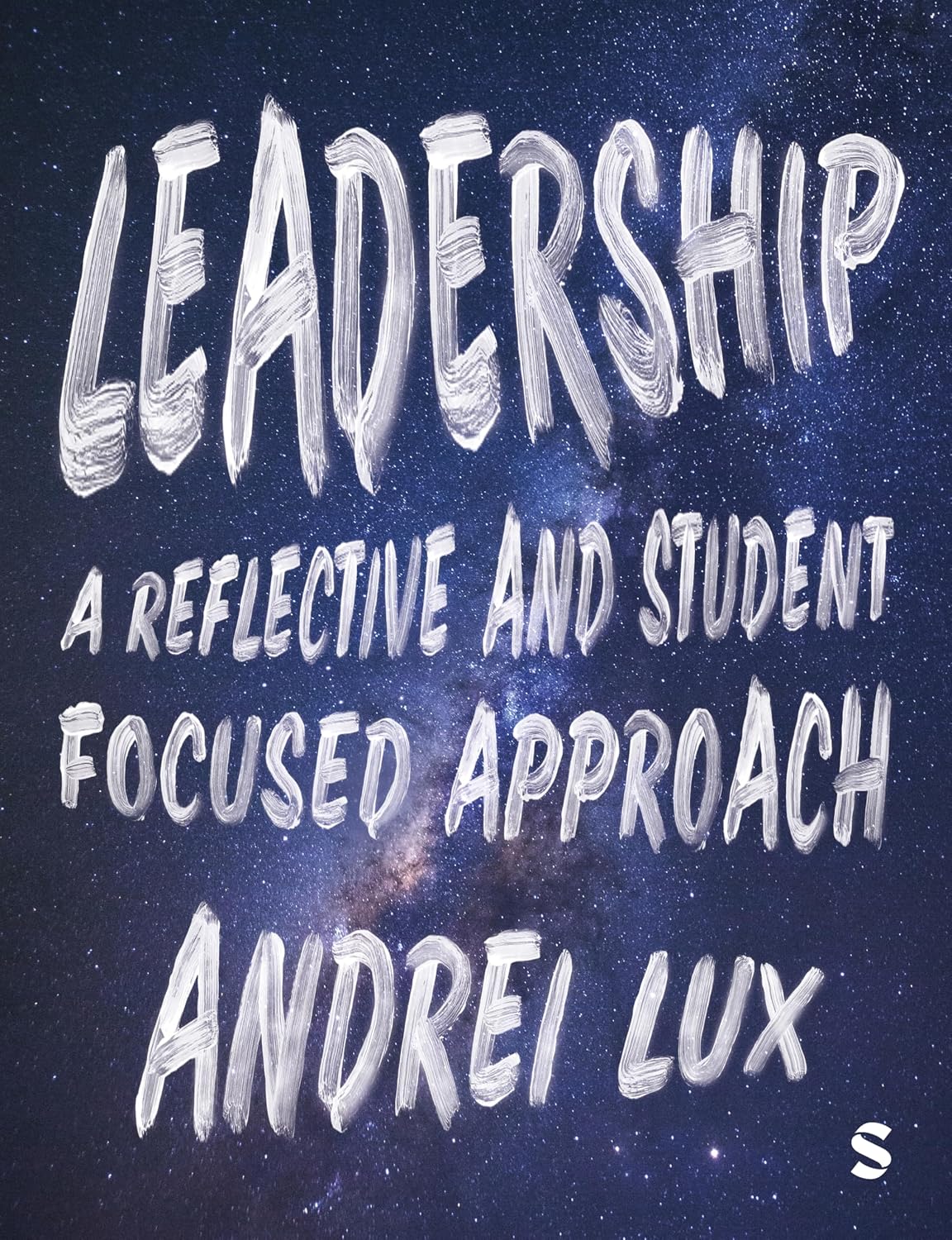 Leadership : a reflective and student focused approach /