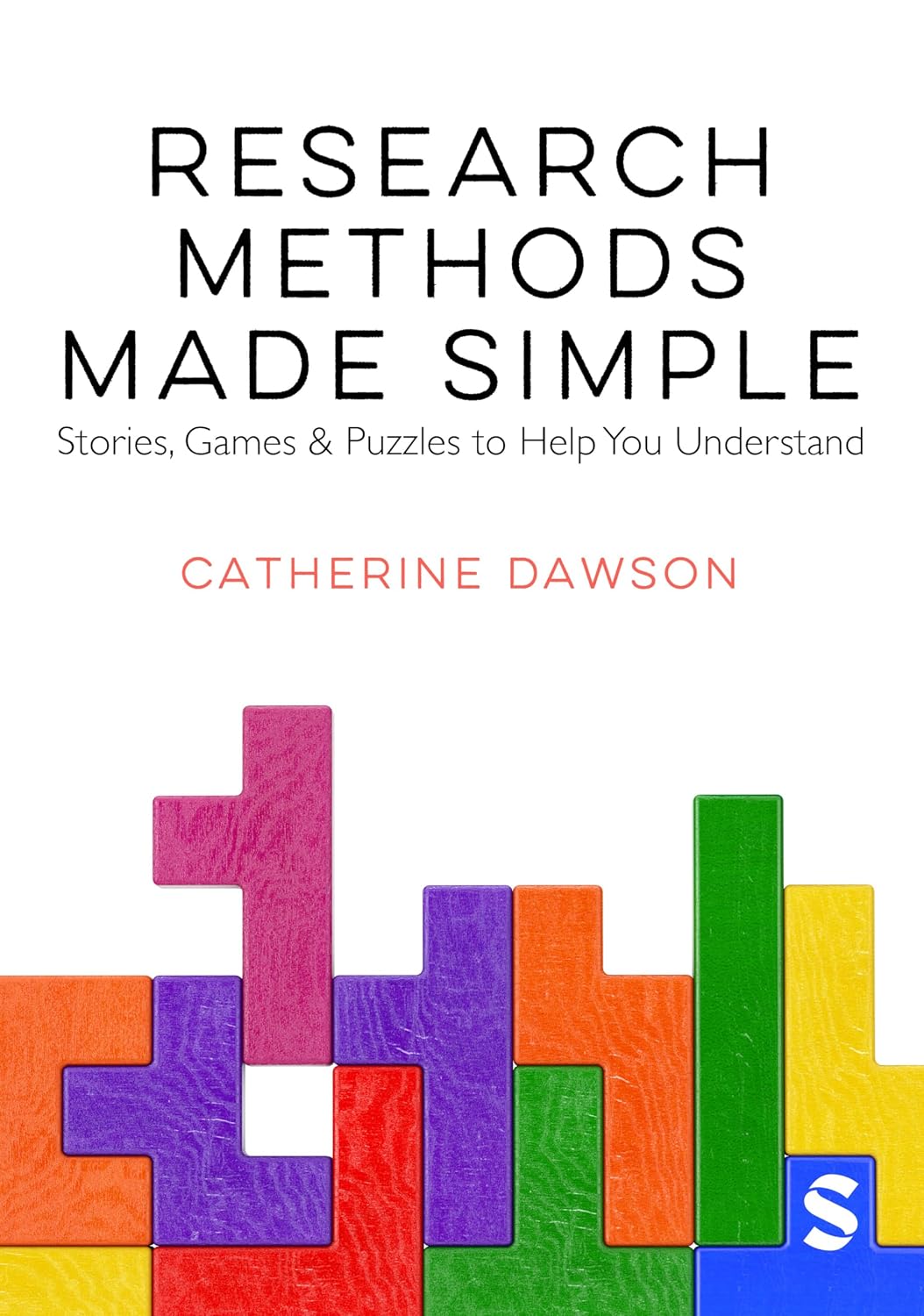 Research methods made simple : stories, games & puzzles to help you understand /