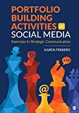 Portfolio building activities in social media : exercises in strategic communication /