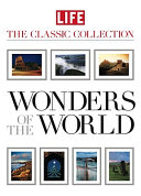 Wonders of the world : 50 must-see natural and man-made marvels /