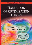 Handbook of optimization theory : decision analysis and application /