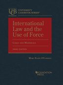 International law and the use of force : cases and materials /