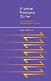 Empirical translation studies : interdisciplinary methodologies explored /