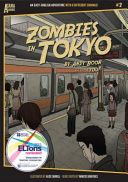 Zombies in Tokyo /