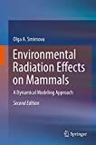 Environmental radiation effects on mammals : a dynamical modeling approach /
