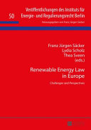 Renewable energy law in Europe : challenges and perspectives /