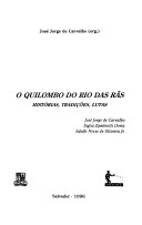 O quilombo do Rio das Rãs : histórias, tradições, lutas /