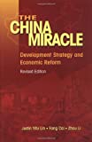 The China miracle : development strategy and economic reform /