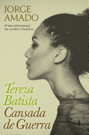 Tereza Batista : cansada de guerra /