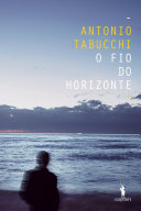 O fio do horizonte /